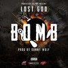 Bomb (Explicit) - Lost God