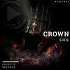 Crown - SHEN&Rajat Singh&Kapil Dabi