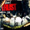 Don't Trust 'Em (Explicit) - Black-G&Jr Writer&King Street Money