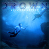 Drown(You Won't Let Me) - KLHH&Jon Becker