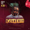 Party Till 4:30 (Mixtape) - Dj 4kerty