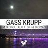 Moonlight Shadows (Original Mix) - Gass Krupp