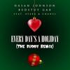 Everyday's a Holiday Remix(feat. Ayaka & Chanel) - Hasan Johnson&Bedstuy Gab&絢香&Chanel