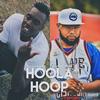 Hoola Hoop (Explicit) - Hoodlum Bang Boogie&Highway Yella