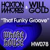 That Funky Groove - Hoxton Whores&Will Gold