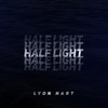 Half Light - Lyon Hart