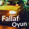 Oyun - Fallaf