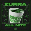 All Nite(Dirty Sprite) (Sovryn Remix|Explicit) - Zurra