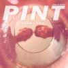 PINT (feat. Sika BSG & Adam BSG) (Explicit) - BSG&Sika BSG&Adam BSG