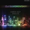 Check-out (Original Mix) - DJ Suvorovskiy