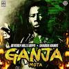 Ganja (Mota) - Beverly Hills Boys&Shabba Ranks