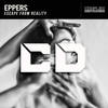Escape From Reality (Original Mix) - Eppers