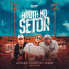 Brota no Setor - Shevchenko e Elloco&Biel XCamoso&MC 10G