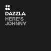 Here's Johnny - Dazzla