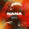 Nana (Explicit) - Foulek&BKS
