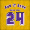 Run It Back (Explicit) - Emar Dove