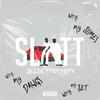 SLATT(feat. 031choppa) (Explicit) - JULEZUS&031CHOPPA