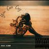 You Can Cry (Explicit) - Mac X3R0