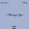 Missing You (Explicit) - Kylah Shanae&2000Baby