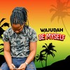 Be Myself - Wajudah