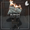 Burnin - Yusuf OZER&Satsuma Music