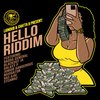 Hello Riddim - Liondub&Chatta B&Junior Dangerous