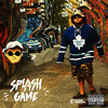 Splash Game (Explicit) - Alex Wiley