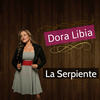 La Serpiente - Dora Libia