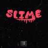 Slime (Explicit) - FEBRE&André Mol&Doug&Gabriel Maré&SADAN&MatheusMT&Gunê