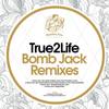 Bomb Jack (Eric Martin & Black Sonix Feat. Sam Shotaka on Sax) - True2Life&Eric Martin&Black Sonix&Sam Shotaka