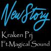 New Story (Radio) - Kraken Prj&Magical Sound