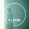 A.I. Rising (Opening Title / Method of Self Destruction / X-COAST Remix) - X-Coast&Nemanja Mosurović