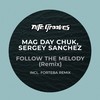 Follow The Melody (Forteba Remix) - Mag Day Chuk&Sergey Sanchez