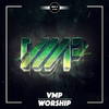 Worship - VMP