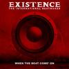 When The Beat Come' On (feat. Cadillac Rhone) (Explicit) - Existence The International Beatmaker&Cadillac Rhone