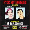 F*ck My Enemies (Explicit) - Jovem Biu&2G