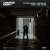 Feel the Love - Future Friends&Jordan Dae
