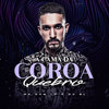 Cama da Coroa Quebrou (Explicit) - Mc Dom Lp&Dj jb