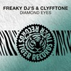 Diamond Eyes - Freaky DJs&CLYFFTONE