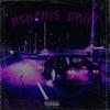 MEMPHIS DRIFT (Explicit) - UNSXCRED