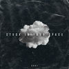 Stuck in Your Space - Brdi