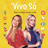 Vivo Só - Marcia Fellipe&Claudia Leitte