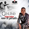 Tudo para Não Te Perder - Genuino