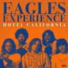 Hotel California - Eagles Experience&Ken Stewart&Don Felder&Don Henley&Glenn Lewis Frey