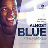Almost Blue (Klash Rivera Remix) - Kai Djuric&Phil D&Klash Rivera