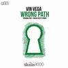 Wrong Path (Micha Deutz Remix) - Vin Vega