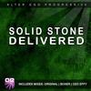 Delivered (Original Mix) - Solid Stone