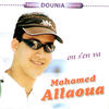 On s'en va - Mohamed Allaoua