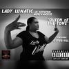 Queen of the Tone (Explicit) - Lady Lunatic&C-Stud Vill