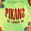 Pikan2 D Una B - mestizo is back&July Queen&Babilom Produce